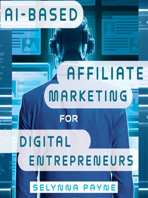cover image of AI-Based Affiliate Marketing for Digital Entrepreneurs